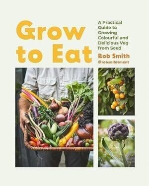 Book cover Grow to Eat by Rob Smith