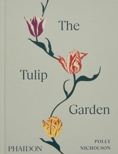 Book cover of the Tulip Garden by Polly Nicholson