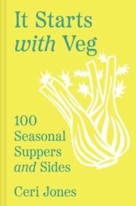 Book cover It Starts with Veg by Ceri Jones