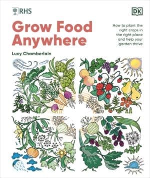 Grow Food Anywhere Book, written by Lucy Chamberlain