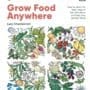 Grow Food Anywhere Book, written by Lucy Chamberlain