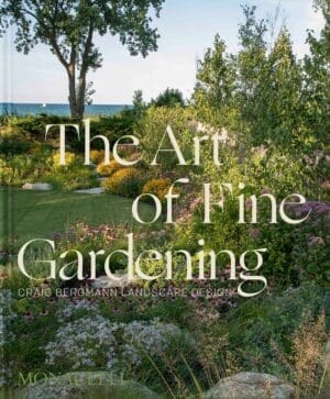 Book cover for the Art of Fine Gardening by Craig Bergmann