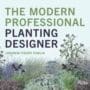 Book cover for the modern professional planting designer